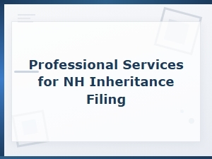Required Paperwork for Nh Inheritance Filing